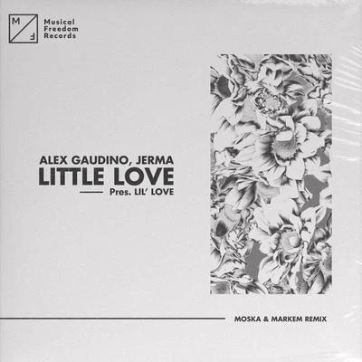 MoskaLittle Love (pres. Lil Love) [MOSKA & Markem Remix]