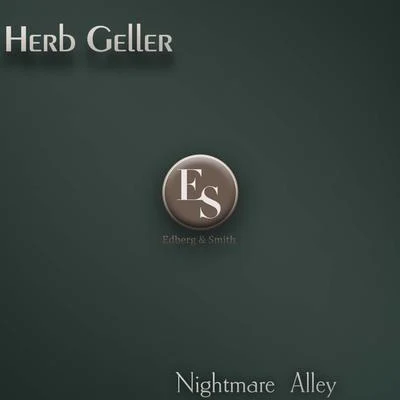 Herb GellerNightmare Alley