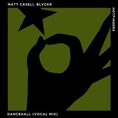 Danny FreakxMatt CaseliDancehall