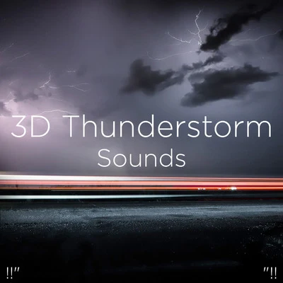 Thunderstorm Sound Bank/Thunderstorm Sleep!!" 3D Thunderstorm Sounds "!!