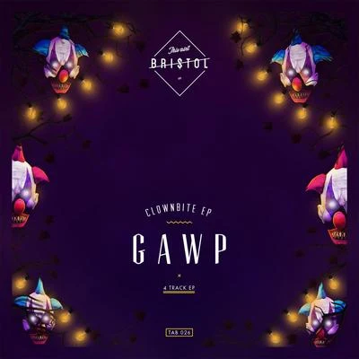 GAWP/Tough LoveClownbite Ep