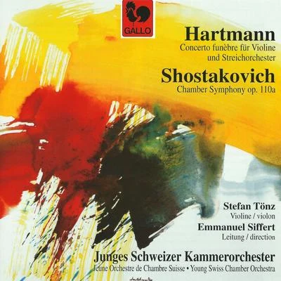 Svetlin RoussevKarl Amadeus HartmannArie Van BeekOrchestre dAuvergneHartmann: Concerto funèbre (Funereal Concerto) & Shostakovich: Chamber Symphony for Strings in C Minor, Op. 110a [String Quartet No. 8]