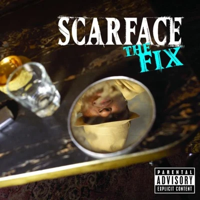 ScarFace/Obscene/Pitbull/unofficialboyy/IDEAL/Bun B/Chamillionaire/Paul WallThe Fix