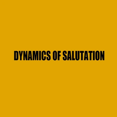 Charles Hamilton/C. YoungDynamics of Salutation