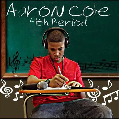 Nashville Life Music/Aaron Cole4th Period