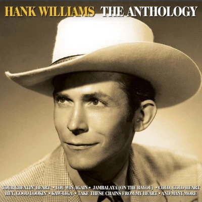 Hank WilliamsHank SnowThe Anthology