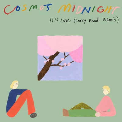 Cosmos Midnight/BAYNKIts Love (Gerry Read Remix)