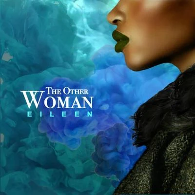 EileenThe Other Woman