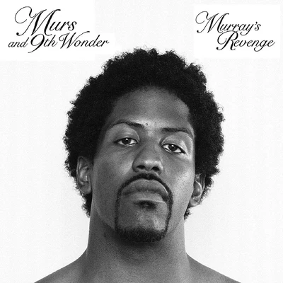 The Soul Council/Murs/9th WonderMurrays Revenge