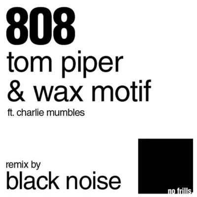 Tom Piper/Rob Pix808 EP