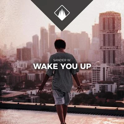 Sander W.Wake You Up (Radio Edit)