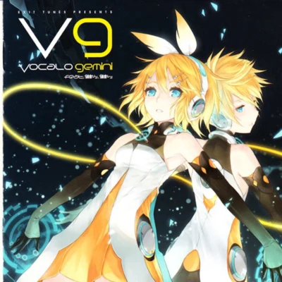 EXIT TUNES/VOCALOIDEXIT TUNES PRESENTS Vocalogemini feat. Kagamine Rin, Kagamine Len