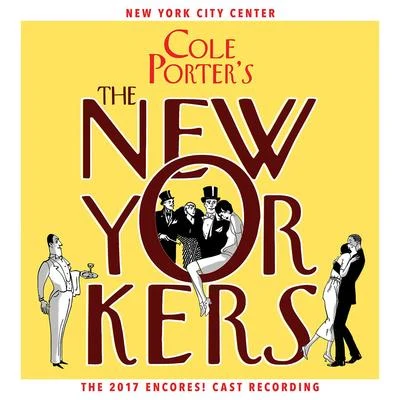 Cole PorterColeman Hawkins All American FourCole Porters The New Yorkers (2017 Encores! Cast Recording)