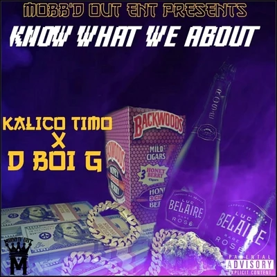 Kalico Timo/ChippassKnow What We About