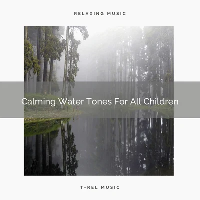 White Noise RelaxationCalming Water Tones For All Children