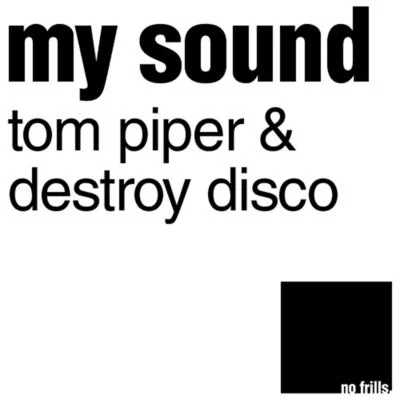 Tom Piper/Rob PixMy Sound MEGA EP