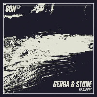 Gerra & StoneReasons