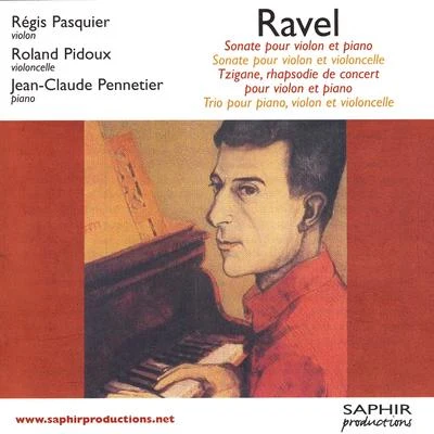 Tatiana Samouil/Pavel Eret/Régis Pasquier/Irina Lankova/Franck Leblois/Rachel Kolly dAlba/Solenne Païdassi/Baltic Chamber Orchestra/Emmanuel Leducq-BarômeMaurice Ravel