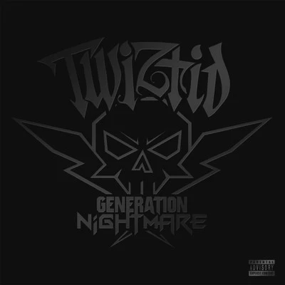 Young Wicked/Lex The Hex Master/TwiztidGeneration Nightmare