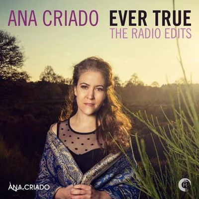 La Antonia/Ana Criado/Alan MorrisEver True - The Radio Edits