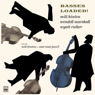 Milt HintonBasses Loaded! Milt Hinton - East Coast Jazz5