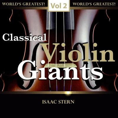 Isaac SternClassical Violin Giants, Vol. 2