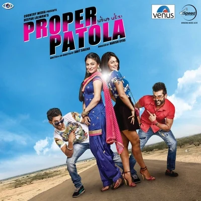 Gurmeet Singh/Sukhi Musical Doctorz/Jassi KatyalProper Patola (Original Motion Picture Soundtrack)