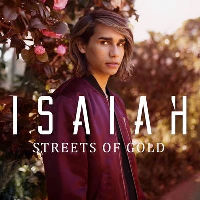 IsaiahStreets of Gold