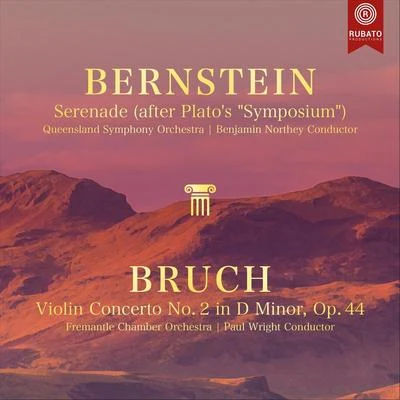 Paul WrightBernstein: SerenadeBruch: Violin Concerto (Live)