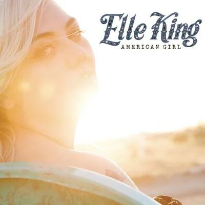 Elle KingAmerican Girl