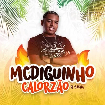 DJ Batata/Jojo Maronttinni/Mauro MozartCalorzão