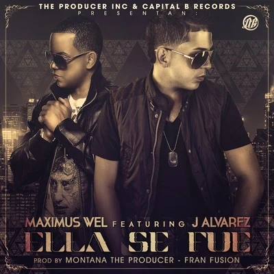 Yunel/J AlvarezElla Se Fue (feat. J Alvarez)