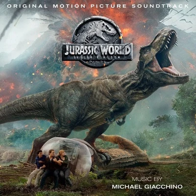 Michael GiacchinoJurassic World: Fallen Kingdom (Original Motion Picture Soundtrack)