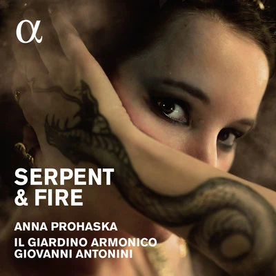 Ksenija Sidorova/Anna Prohaska/Milos Karadaglic/Christoph Israel/Studioorchester der Europäischen FilmPhilharmonieSerpent & Fire: Arias for Dido & Cleopatra