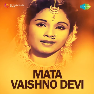 Usha Khanna/Manna Dey/Mahendra Kapoor/Asha BhosleMata Vaishno Devi