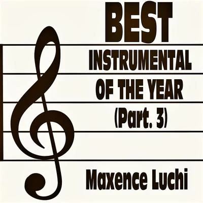 Maxence Luchi/Natalie GangBest Instrumental Of The Year (Part. 3)