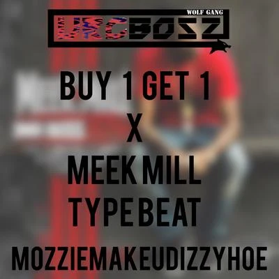 Mozzie/El jefe tu patron/紅孩兒唱片【Skate】Buy 1 Get 1 Meek mill Type Beat