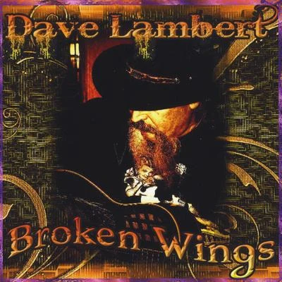 Dave Lambert/Timofey/ElektrokidBroken Wings