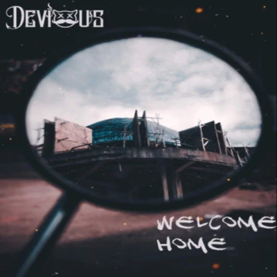 DeviousWelcome Home