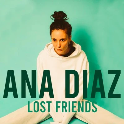 Ana DiazMarkus SchulzLost Friends