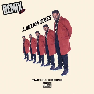 T-Pain/Benny BenassiA Million Times (The Remixes)