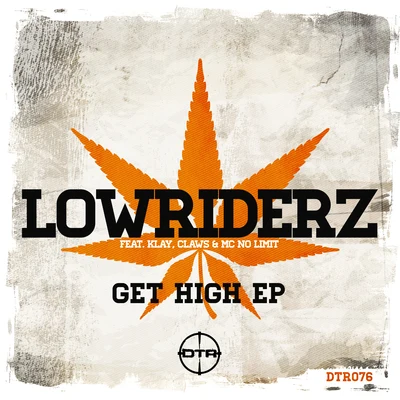 LowRIDERzGet High EP