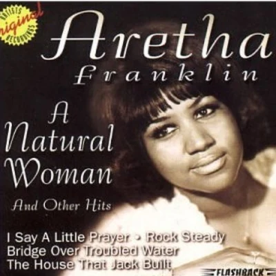 Aretha FranklinA Natural Woman and Other Hits