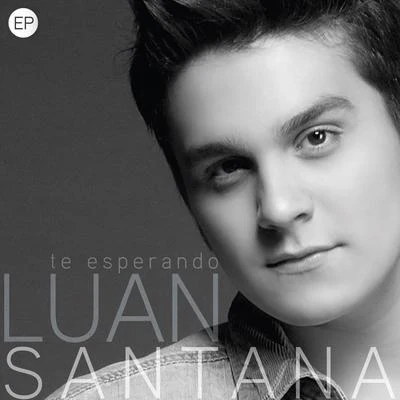 Luan SantanaAnittaTe Esperando - EP