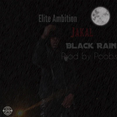 Jakal/VershonBlack Rain