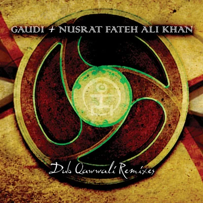 Nusrat Fateh Ali KhanDub Qawwali Remixes