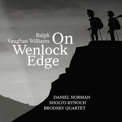 Sholto KynochBirgid SteinbergerVaughan Williams: On Wenlock Edge