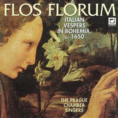 Giacomo GanassiThe Prague Chamber SingersItalian Vespers in Bohemia, c. 1650 (Flos florum)