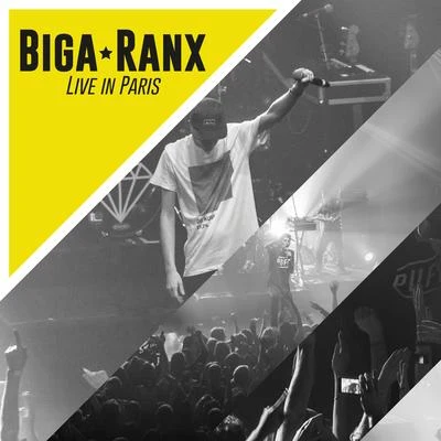 Biga RanxLive in Paris (Deluxe Version)