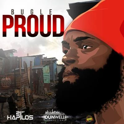 Bugle/Tarrus RileyBe Proud - Single